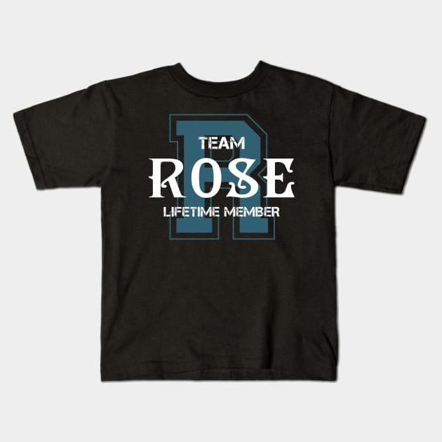 Team ROSE Lifetime Member Kids T-Shirt by HarrisonAlbertinenw